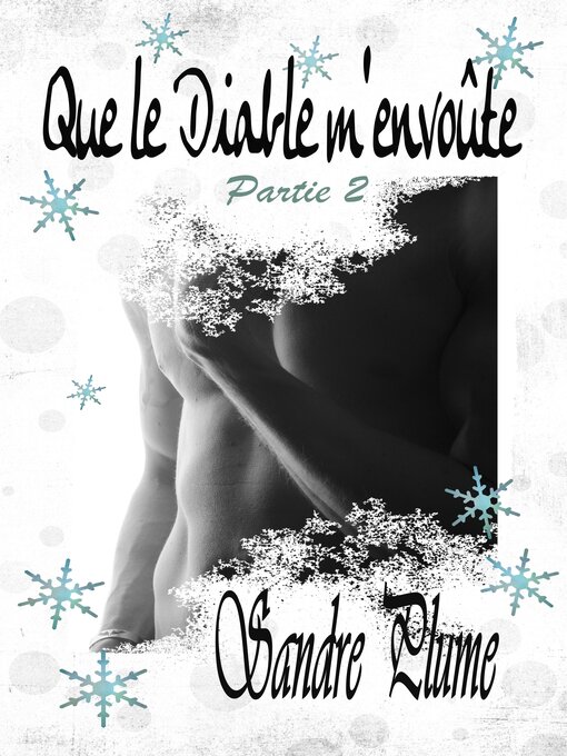 Title details for Que le diable m'envoûte--2 by Sandre Plume - Wait list